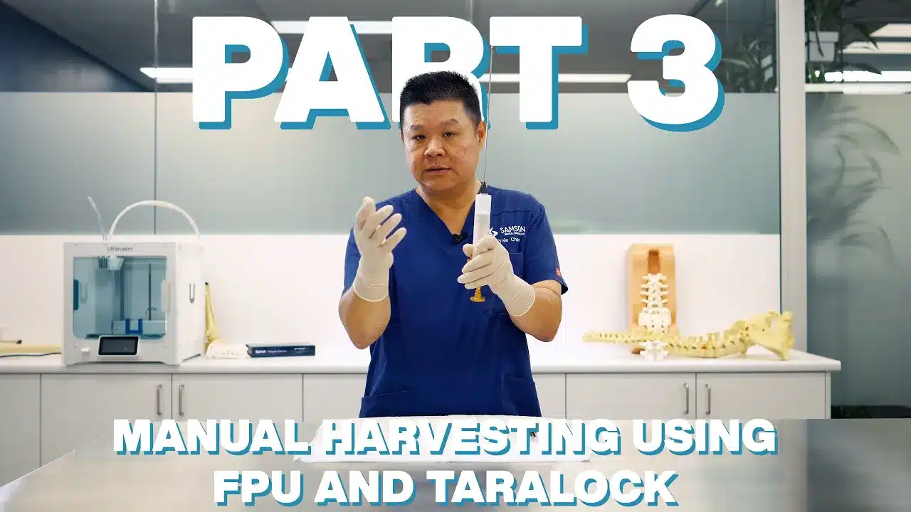 24K FAT GRAFTING SYSTEM and ADINIZER: Part 3 – Manual Harvesting Using FPU and Taralock